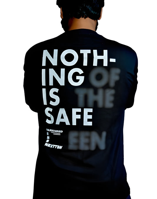 "NOTHING IS SAFE" Oversized T-Shirt