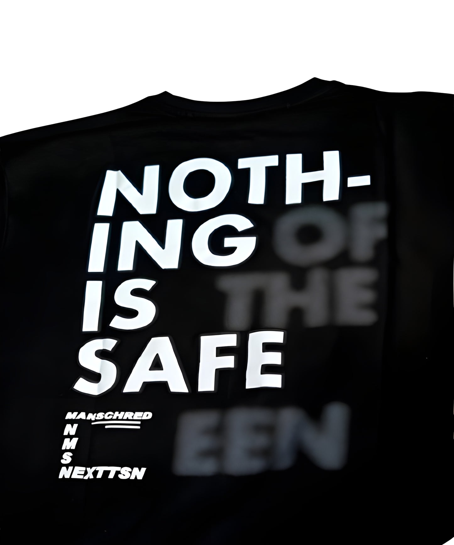 "NOTHING IS SAFE" Oversized T-Shirt