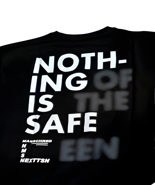 "NOTHING IS SAFE" Oversized T-Shirt
